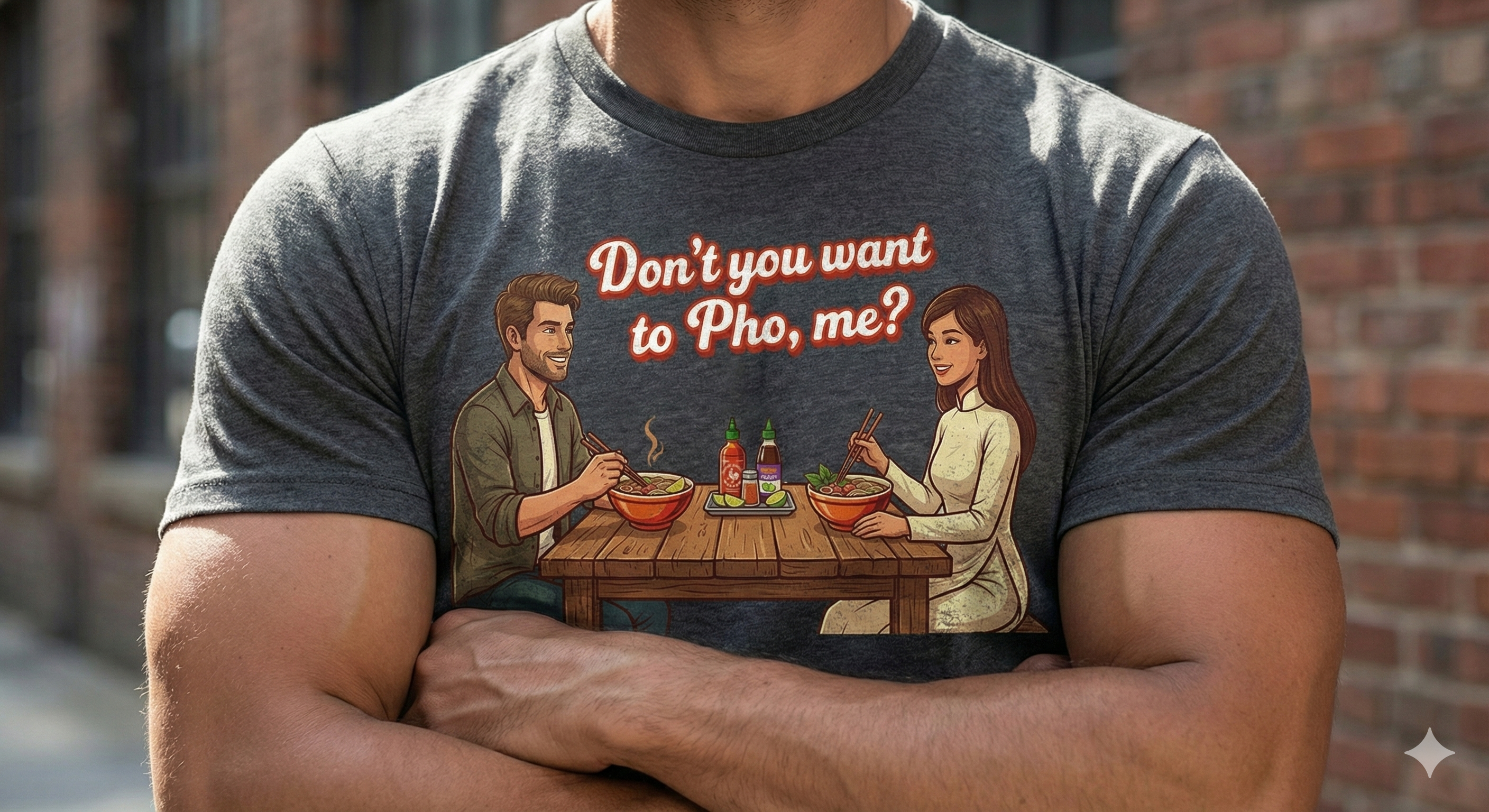 Don't You Want to Pho Me? T-Shirt (Unisex)