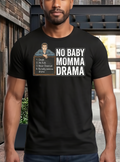 SGT Checklist No Baby Momma Drama T-Shirt (Men's)