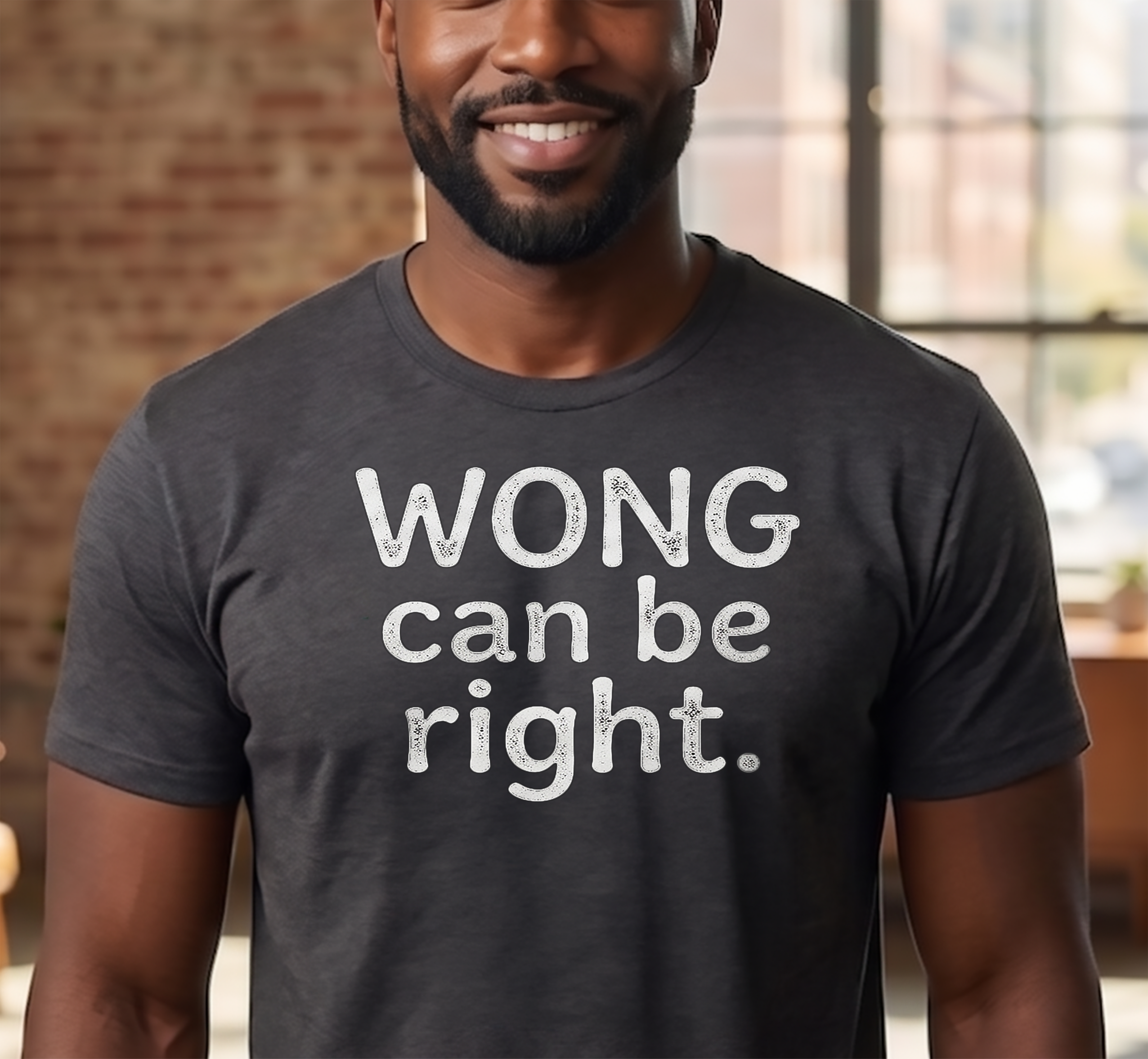 Wong Can Be Right T-Shirt (Unisex)