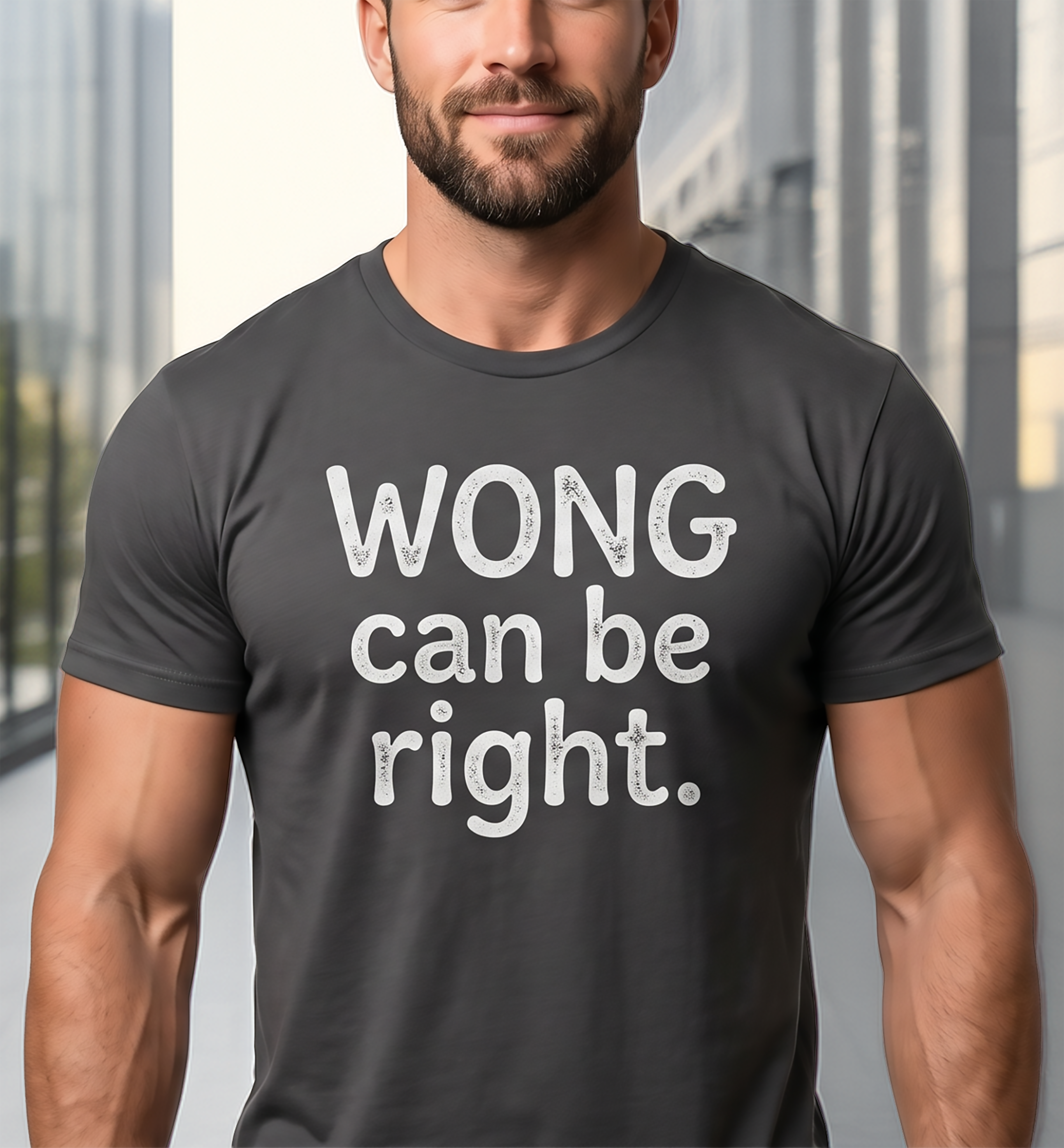 Wong Can Be Right T-Shirt (Unisex)
